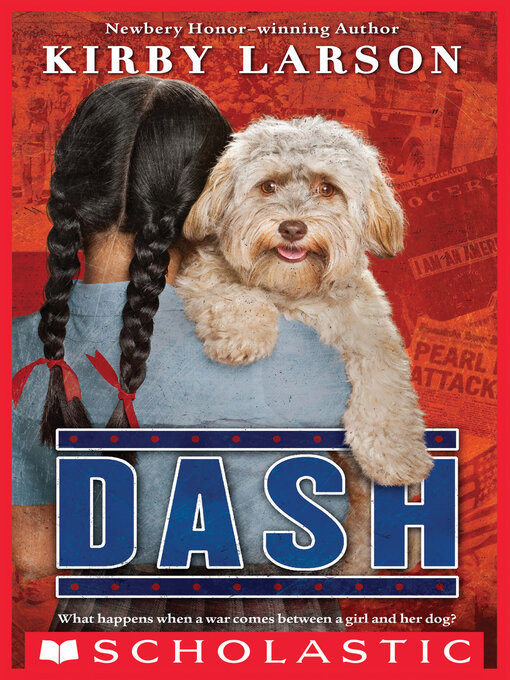 Title details for Dash by Kirby Larson - Wait list